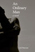 An Ordinary Man by Leif Petersen