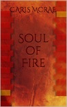 Soul of Fire (Chronicles of Quiliaris, #1)