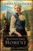 Beyond This Moment (Timber Ridge Reflections, #2) by Tamera Alexander