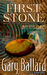 First Stone by Gary Ballard