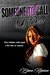 Someone To Call My Own by Bianca Harrison