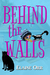 Behind the Walls (A Jolie Gentil Cozy Mystery #6) by Elaine Orr