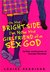 On the Bright Side, I'm Now the Girlfriend of a Sex God (Confessions of Georgia Nicolson, #2) by Louise Rennison