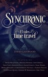 Synchronic: 13 Tales of Time Travel cover