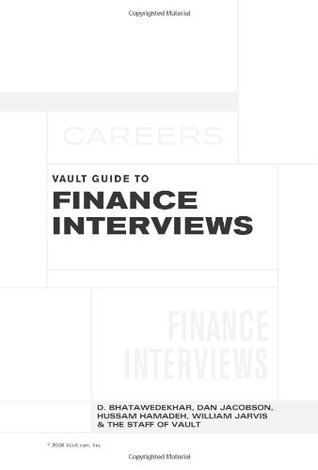 vault guide to finance interviews 8th edition The vault guide to finance interviews 8th edition, d.