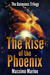 The Rise of the Phoenix (Daimones, #3) by Massimo Marino