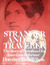 Stranger and Traveler The Story of Dorothea Dix, American Reformer by Dorothy Clarke Wilson