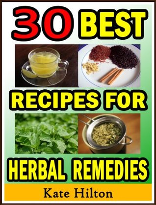 30 Best Recipes for Herbal Remedies Descargar google books android