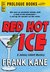 Red Hot Ice (Prologue Books) by Frank Kane