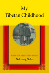 My Tibetan Childhood: When Ice Shattered Stone