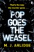Pop Goes the Weasel (Helen Grace, #2) by M.J. Arlidge