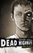Dead Highways Origins (Book 1) by Richard Brown