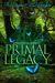 Primal Legacy (Spellbound Tales, #1) by A. Payne