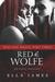 Red & Wolfe, Part III (Red & Wolfe, #3) by Ella James