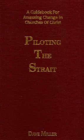 piloting-the-strait-a-guidebook-for-assessing-changes-in-churches-of-christ