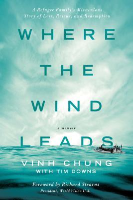 where-the-wind-leads-a-refugee-family-s-miraculous-story-of-loss-rescue-and-redemption