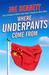 Where Underpants Come From by Joe Bennett