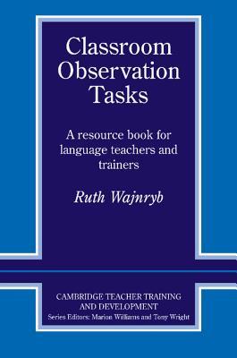classroom-observation-tasks-a-resource-book-for-language-teachers-and-trainers