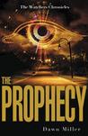 The Prophecy (The Watchers Chronicles, #1)