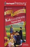 Kids is a 4-Letter Word cover