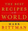 The Best Recipes in the World: More Than 1,000 International Dishes to Cook at Home cover
