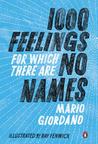 1,000 Feelings for Which There Are No Names cover
