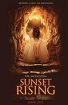 Sunset Rising (Sunset Rising, #1)