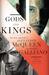 Gods and Kings The Rise and Fall of Alexander McQueen and John Galliano by Dana Thomas