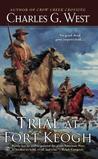 Trial at Fort Keogh cover