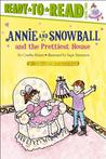 Annie and Snowball and the Prettiest House cover