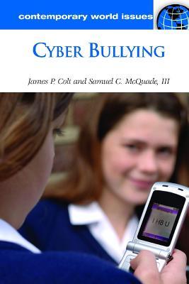 Cyber Bullying: A Reference Handbook