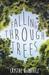 Falling Through Trees by Crystal Klimavicz