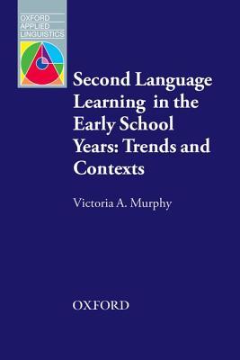 second-language-learning-in-the-early-school-years-trends-and-contexts