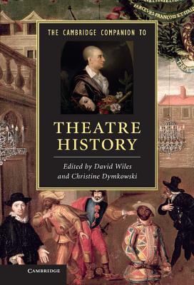 the-cambridge-companion-to-theatre-history