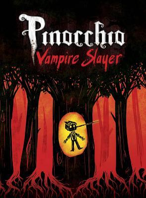 Pinocchio, Vampire Slayer Complete Edition(Pinocchio, Vampire Slayer 1-3)