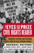 The Eyes on the Prize Civil Rights Reader Documents, Speeches, and Firsthand Accounts from the Black Freedom Struggle by Clayborne Carson