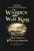 The Warden and the Wolf King (The Wingfeather Saga #4) by Andrew Peterson