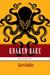 Kraken Bake (Epikurean Epic, #2) by Karen Dudley