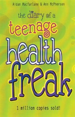Descarga gratuita de pdf The Diary of a Teenage Health Freak