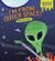 I'm from Outer Space! Meet an Alien by Lisa Bullard