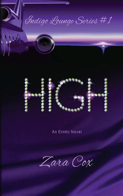 High (Indigo Lounge, #1)