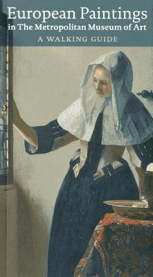 european-paintings-in-the-metropolitan-museum-of-art-a-walking-guide