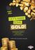 Let's Make Some Gold! Science's Biggest Mistakes about Geology and Ecology by Christine Zuchora-Walske