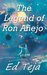 The Legend of Ron Anejo by Ed Teja