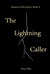 The Lightning Caller (Masters of the Storm, #2) by Amy Difar
