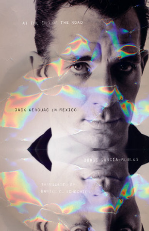 at-the-end-of-the-road-jack-kerouac-in-mexico