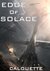 Edge of Solace (A Star Too Far) by Casey Calouette