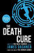 The Death Cure (Maze Runner, #3) by James Dashner