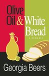 Olive Oil and White Bread cover