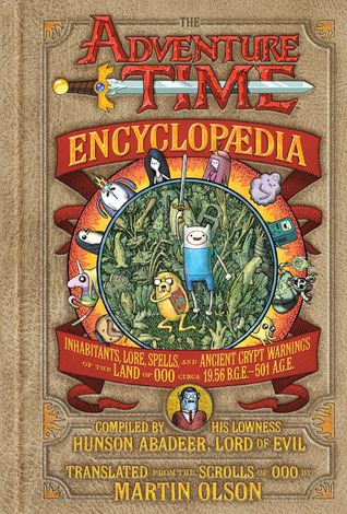 The Adventure Time Encyclopaedia: Inhabitants, Lore ...